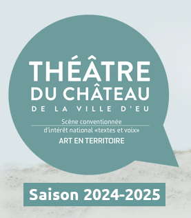 Théâtre du Château Saison 2024-2025